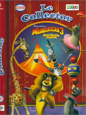 Le collector Madagascar 3 Bons Baisers d'Europe - Cora 2012
