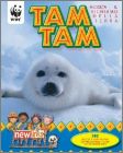 Tam Tam - Ascolta il richiamo della Terra - WWF - Italie