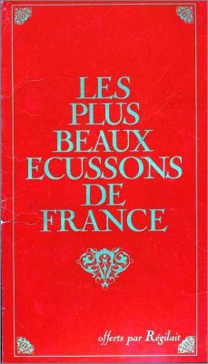 Les Plus Beaux Ecussons de France - Lait Rgilait - 1970