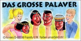 Das Grosse Palaver - Kinder Allemagne 702 919 - 1997