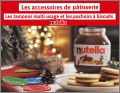Accessoires de ptisserie (Les..) - Nutella - Nol 2018