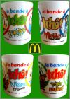 La Bande  Tch - 4 mugs - Happy Meal - Mc Donald