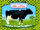 N1 = Vache Prim'holstein