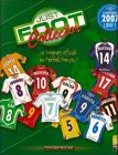 Just Foot Magnets 2007 (Maillots L1)