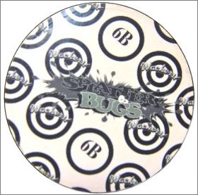 Splatter Bugs - s�rie B - Pogs - Wackers- 1995 OTB