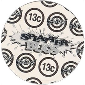 Splatter Bugs Wackers - s�rie C - Pog's - 1995 OTB