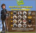 Dragons 2 avec P'tit Louis 30 pi�ces d�couvre si tu as gagn�
