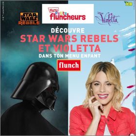 Star Wars Rebels et Violetta Disney - Flunch - Décembre 2015