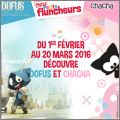 Dofus et Chacha - Flunch - F�vrier 2016