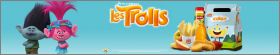 Les Trolls DreamWorks - Burger King - 2017