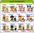 Famille Duos Sauvages