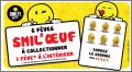 SMIL'OEUF - 6 F�ves Brillantes - Oeufs Coquy - 2018