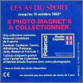 Les As du Sport - 8 photo Magnet's - Polaroid -1993