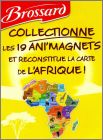 Collectionne les 19 Ani'Magnets Savane de Brossard  Afrique